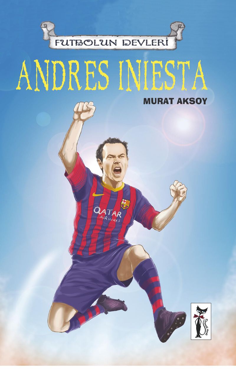 Andres Iniesta / Futbolun Devleri kitap kapağı