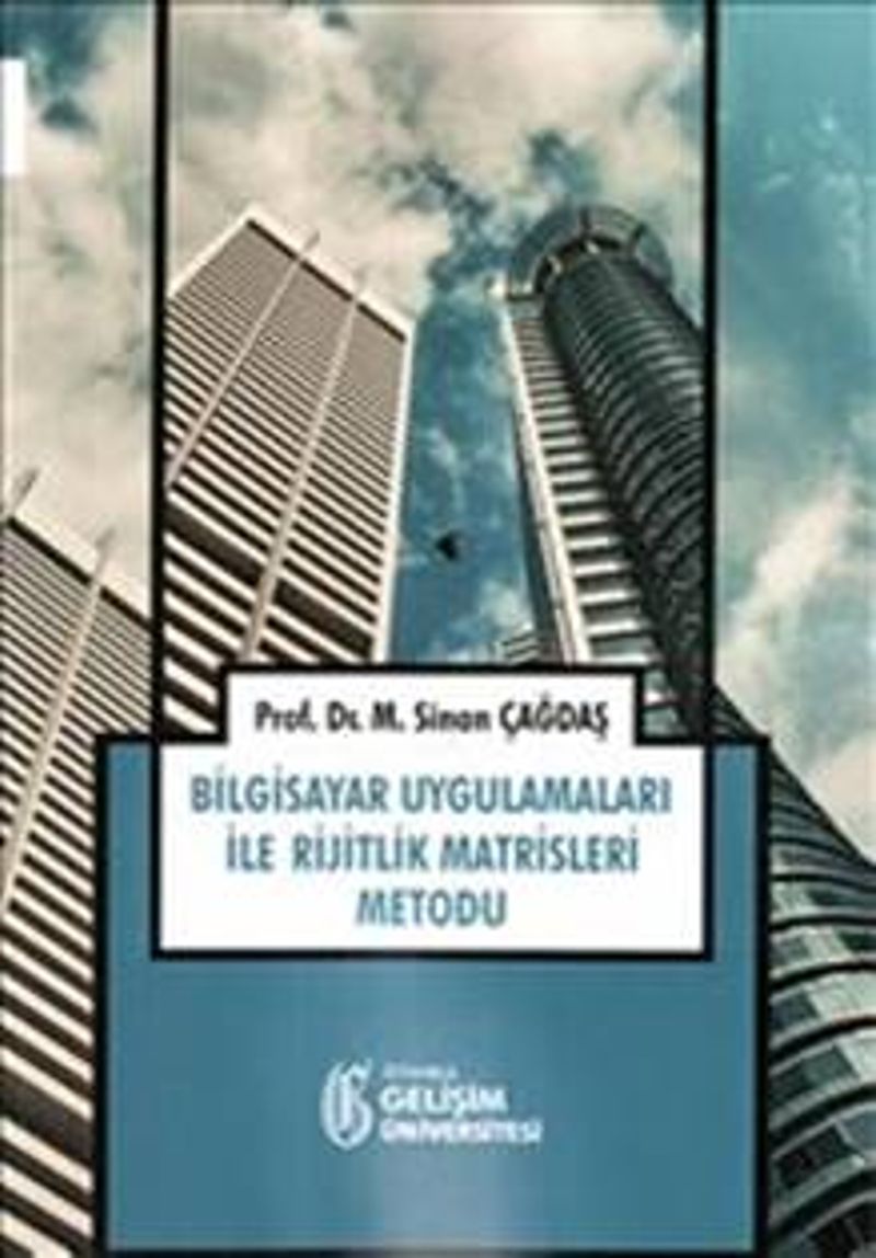 Bilgisayar Uygulamaları ile Rijitlik Matrisleri Metodu kitap kapağı