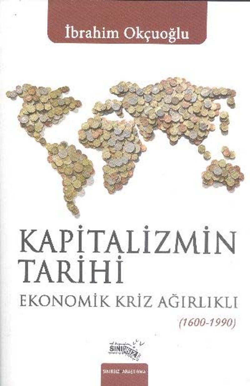 Kapitalizmin Tarihi Ekonomik Kriz Ağırlıklı (1600-1990) kitap kapağı