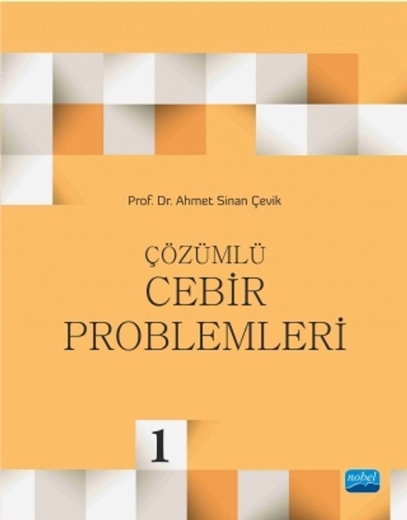 Çözümlü Cebir Problemleri - I kitap kapağı