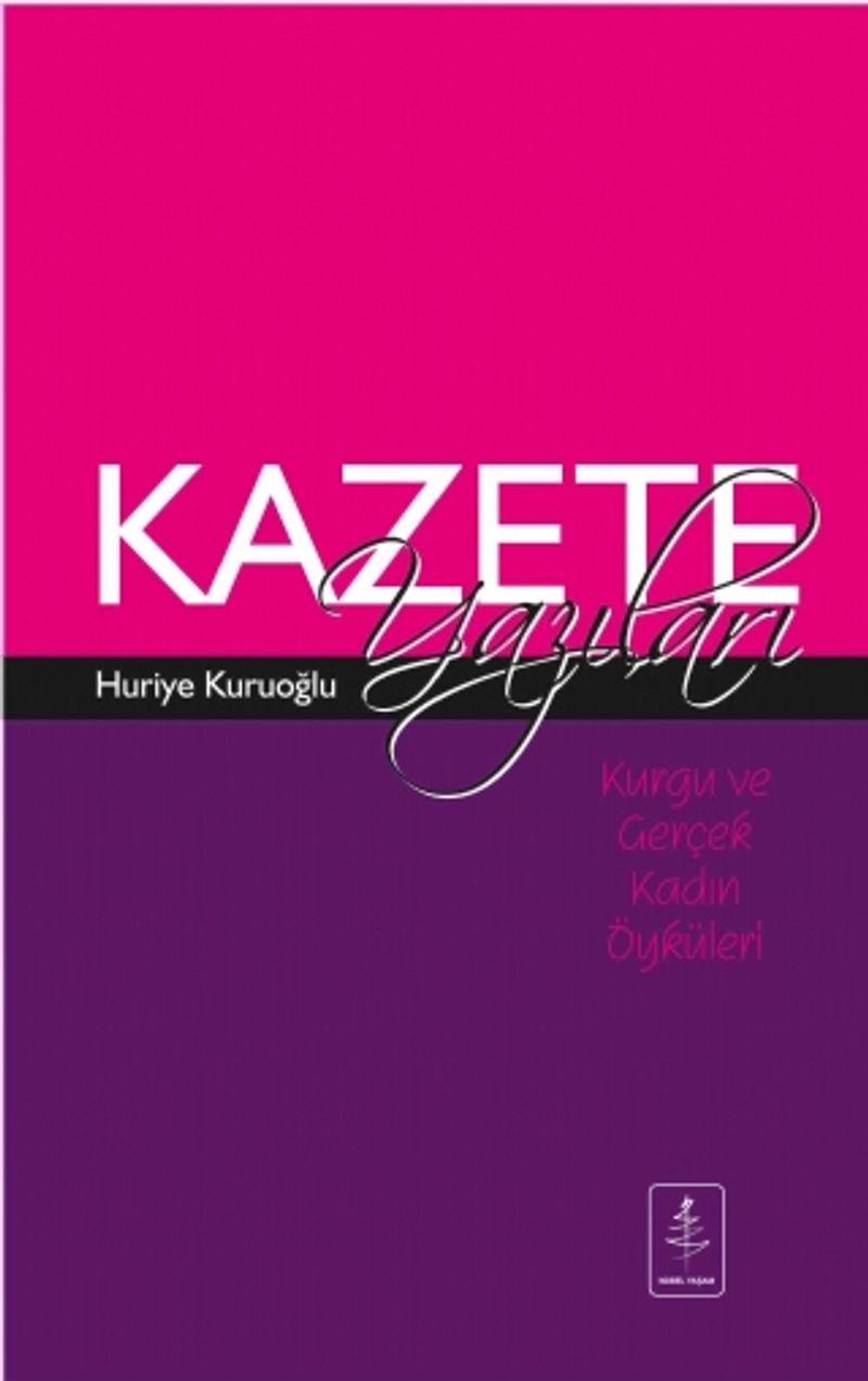 Kazete Yazıları Kurgu ve Gerçek Kadın Öyküleri kitap kapağı