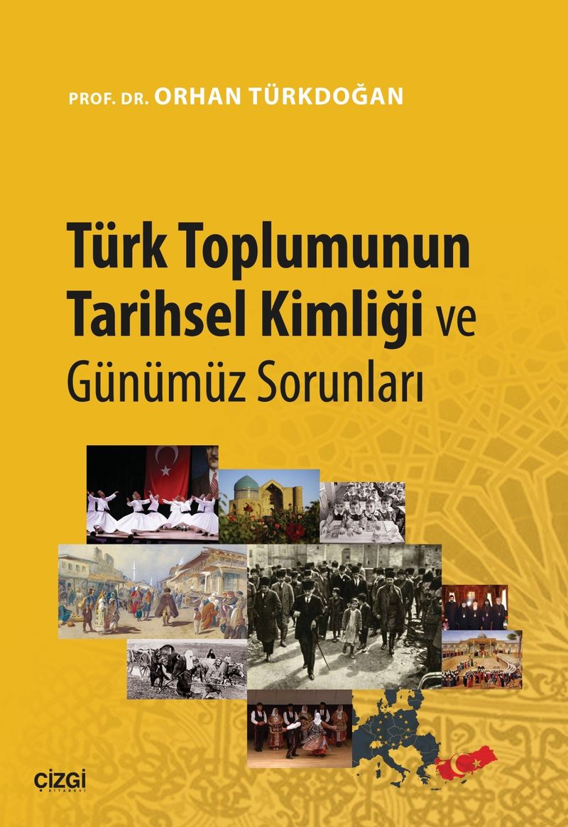 Türk Toplumunun Tarihsel Kimliği ve Günümüz Sorunları kitap kapağı