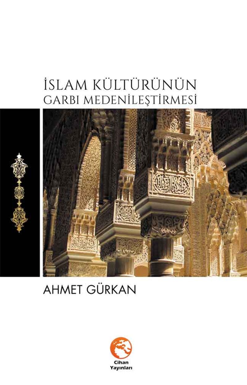 İslam Kültürünün Garbı Medenileştirmesi kitap kapağı