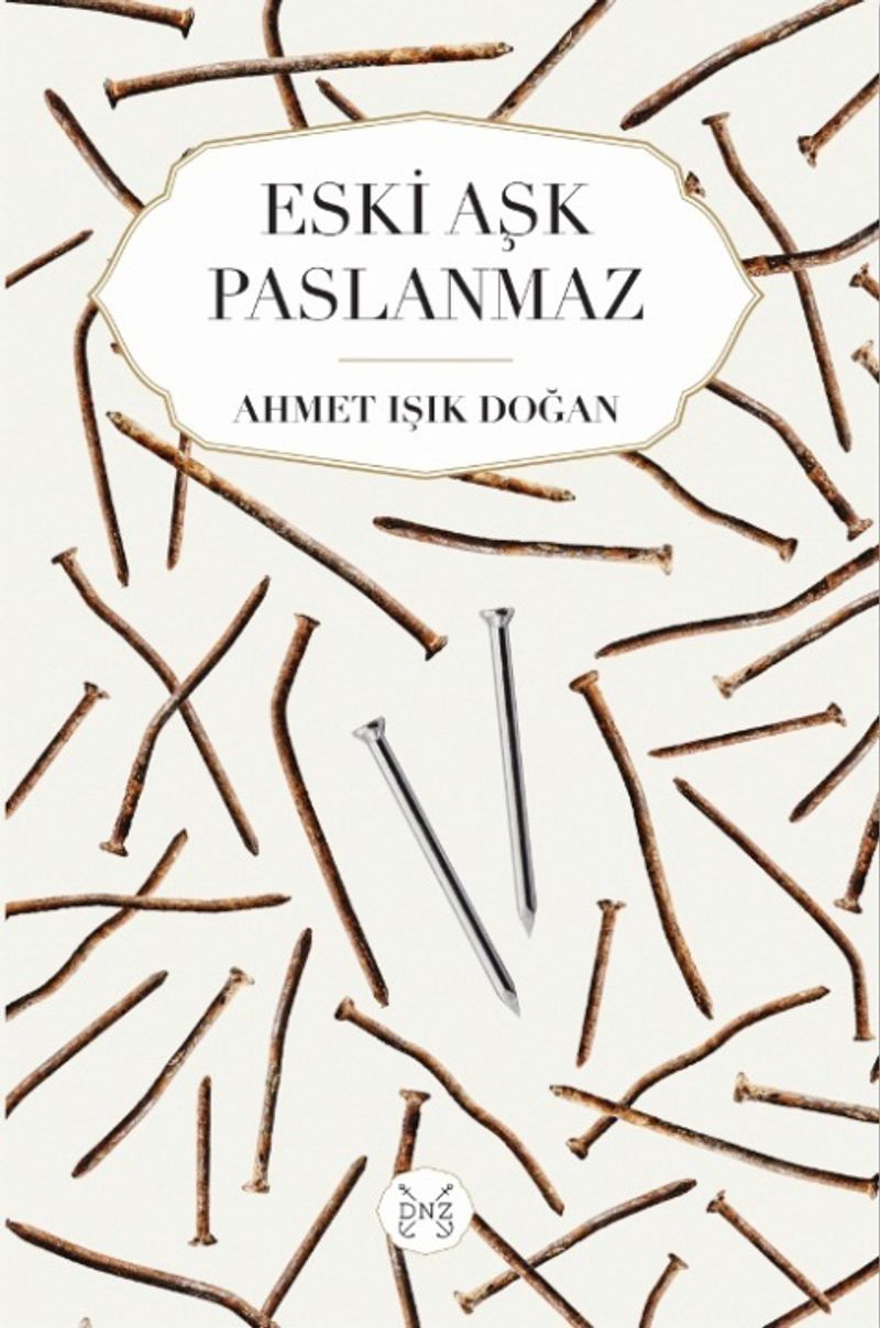 Eski Aşk Paslanmaz kitap kapağı