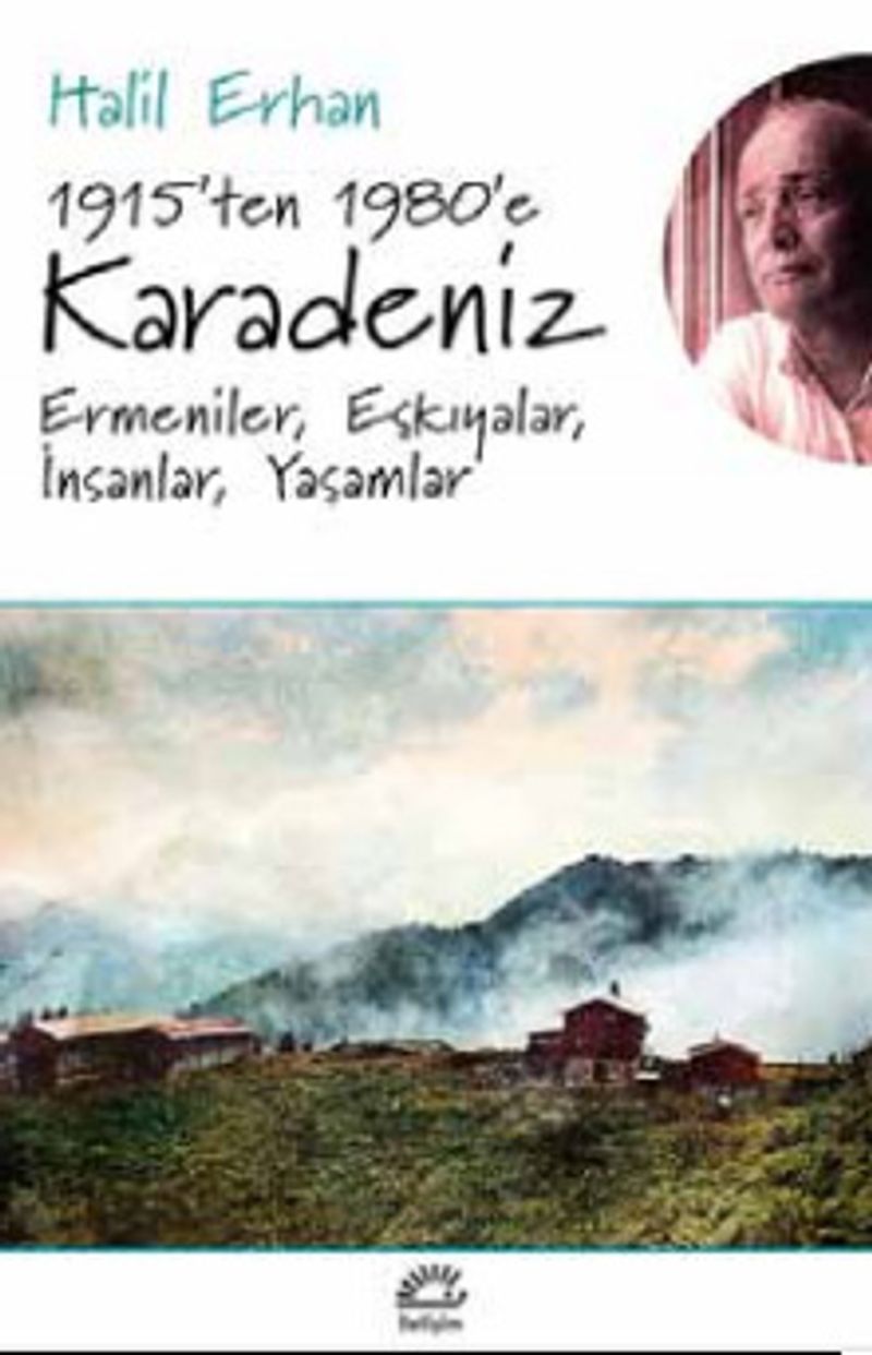 1915'ten 1980'e Karadeniz Ermeniler, Eşkıyalar, İnsanlar, Yaşamlar kitap kapağı