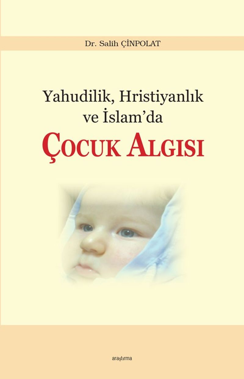 Yahudilik, Hristiyanlık ve İslam'da Çocuk Algısı kitap kapağı
