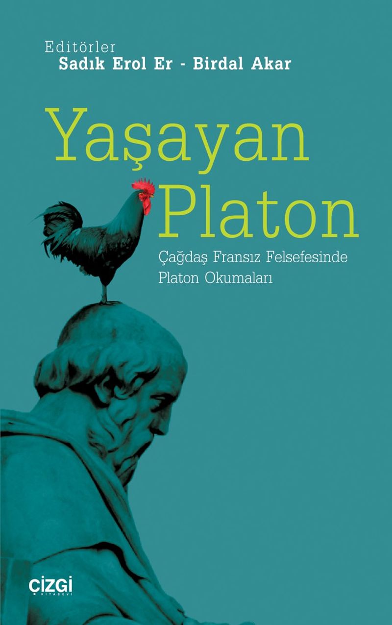 Yaşayan Platon Çağdaş Fransız Felsefesinde Platon Okumaları kitap kapağı