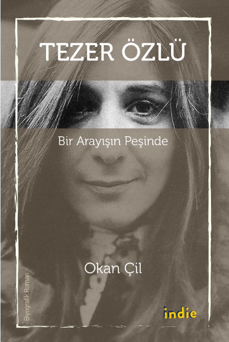 Tezer Özlü Bir Arayışın Peşinde kitap kapağı