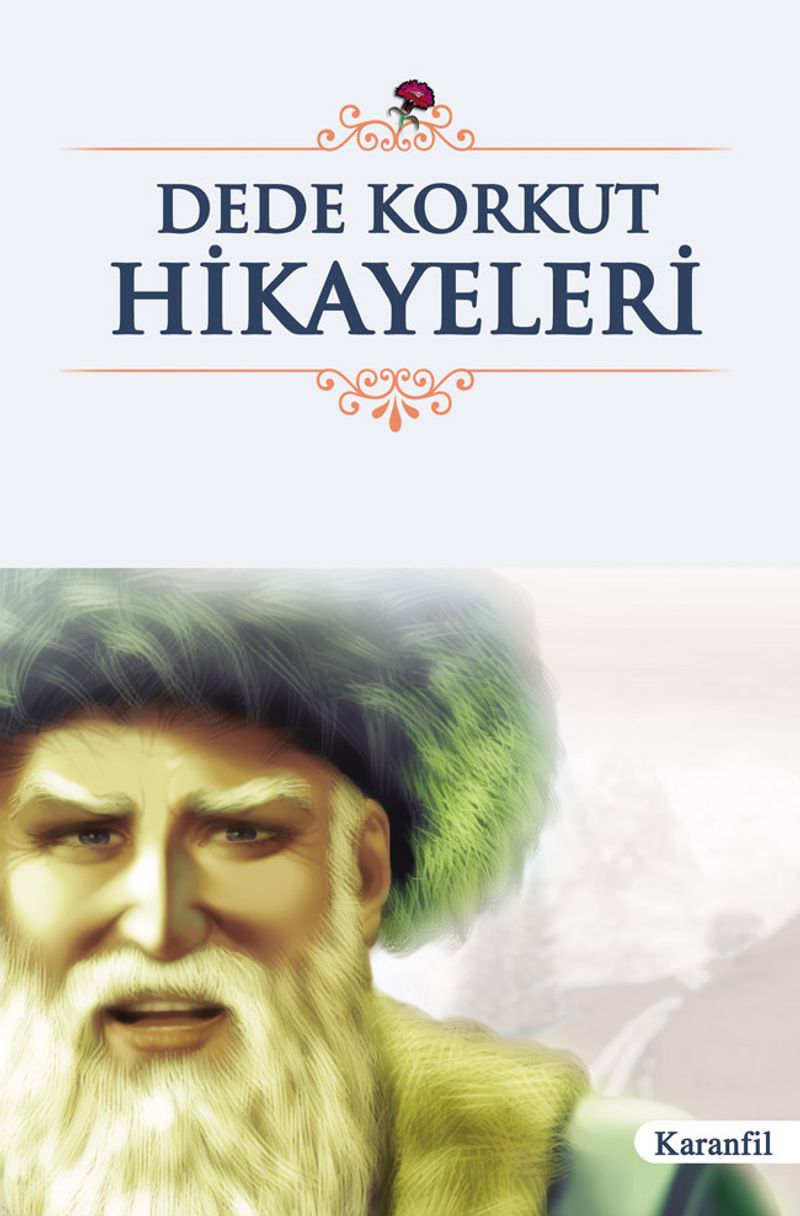 Dede Korkut Hikayeleri (Liseler İçin) kitap kapağı