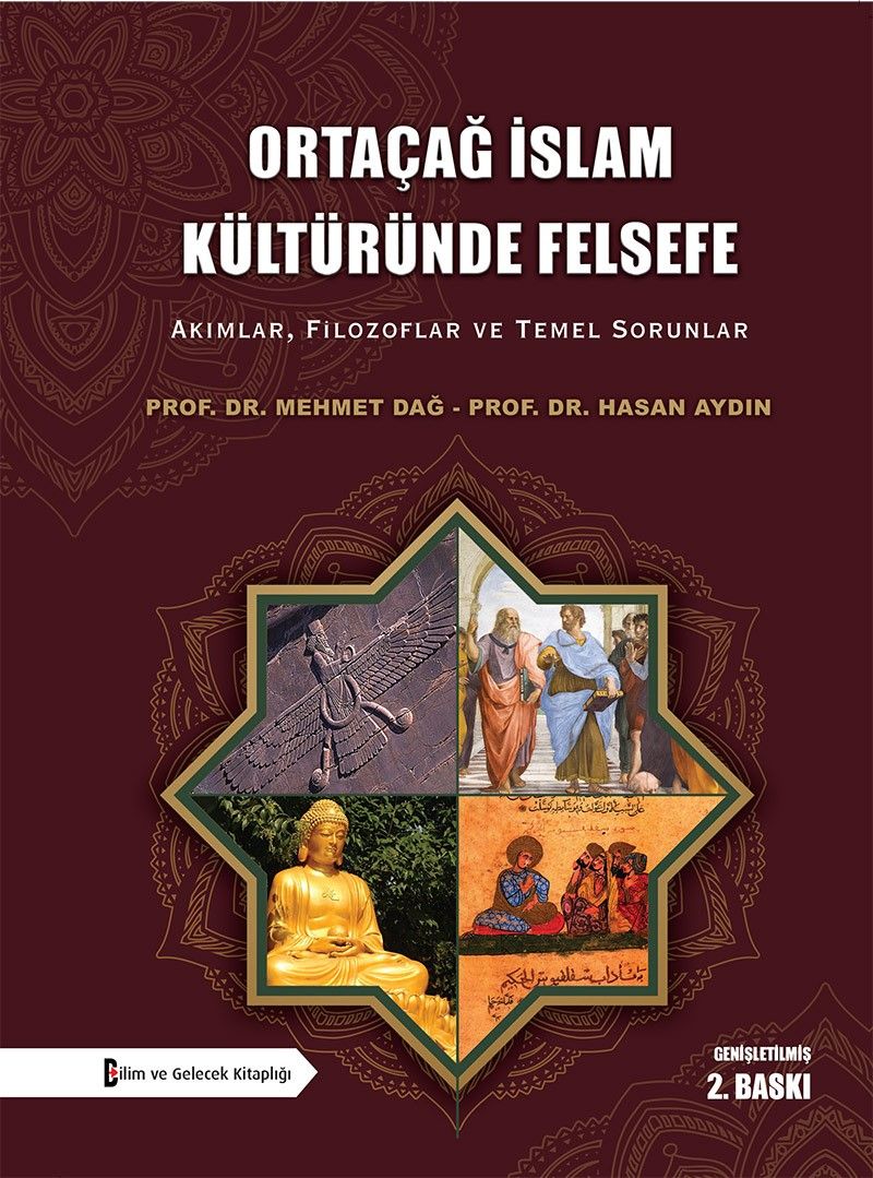 Ortaçağ İslam Kültüründe Felsefe Akımlar, Filozoflar ve Temel Sorunlar kitap kapağı