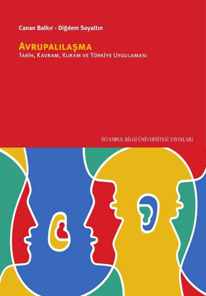 Avrupalılaşma Tarih, Kuram, Kavram ve Türkiye Uygulaması kitap kapağı