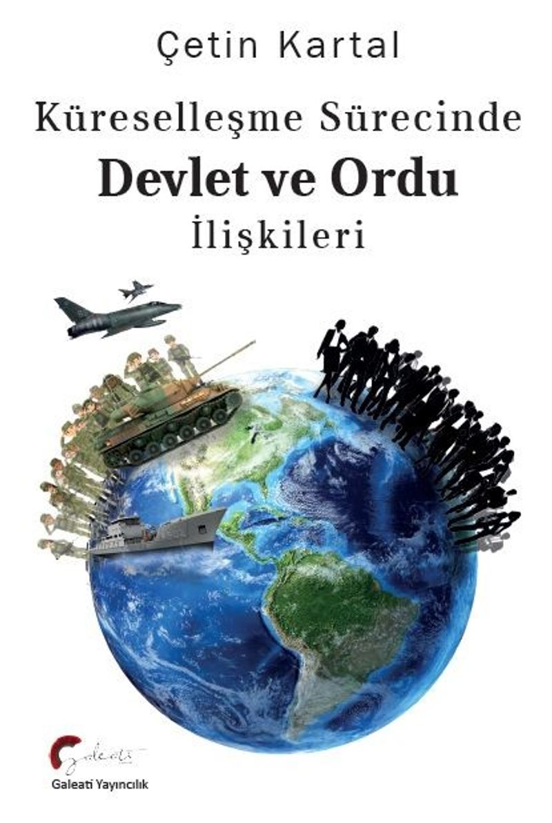 Küreselleşme Sürecinde Devlet ve Ordu İlişkileri kitap kapağı
