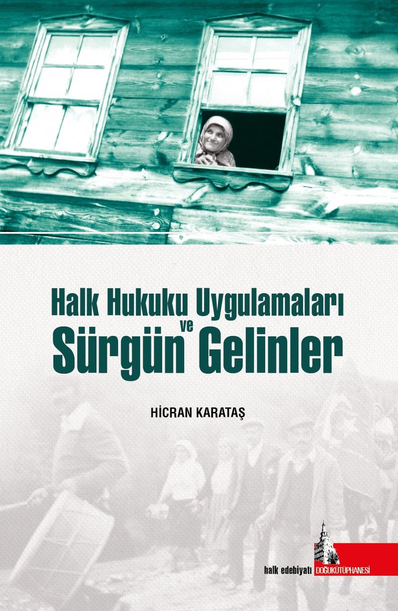 Halk Hukuku Uygulamaları ve Sürgün Gelinler kitap kapağı