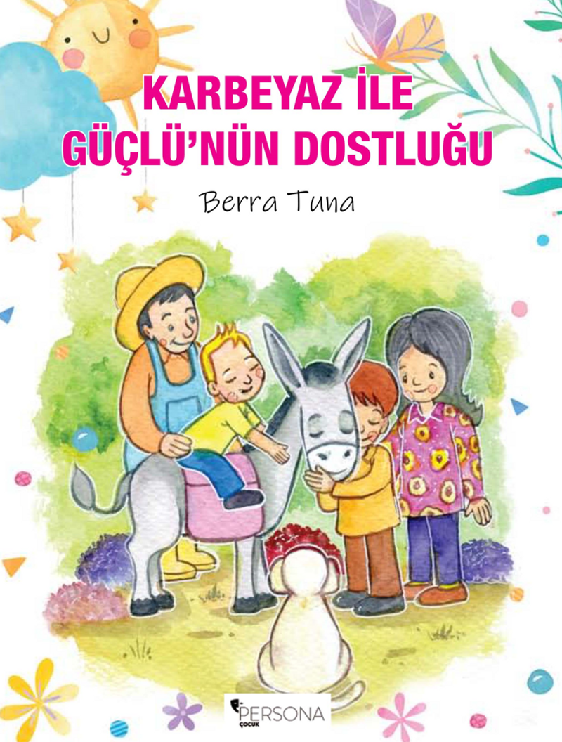 Karbeyaz ile Güçlü'nün Dostluğu kitap kapağı