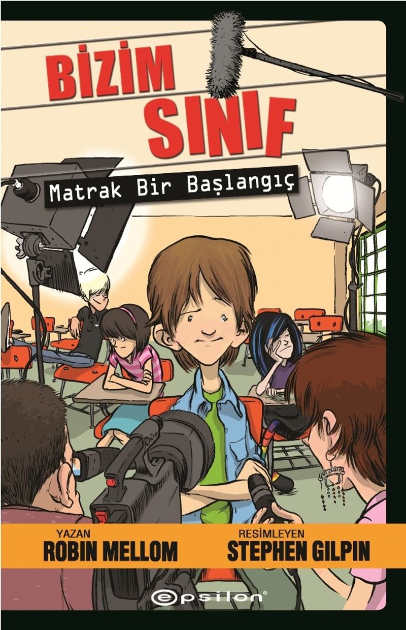 Bizim Sınıf / Matrak Bir Başlangıç kitap kapağı