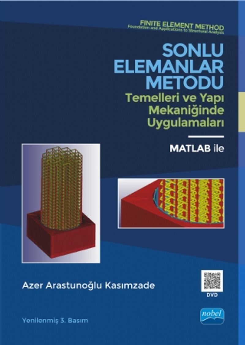 Sonlu Elemanlar Metodu / Temelleri ve Yapı Mekaniğinde Uygulamaları kitap kapağı
