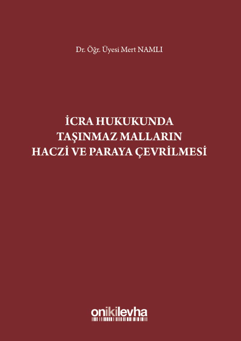 İcra Hukukunda Taşınmaz Malların Haczi ve Paraya Çevrilmesi kitap kapağı