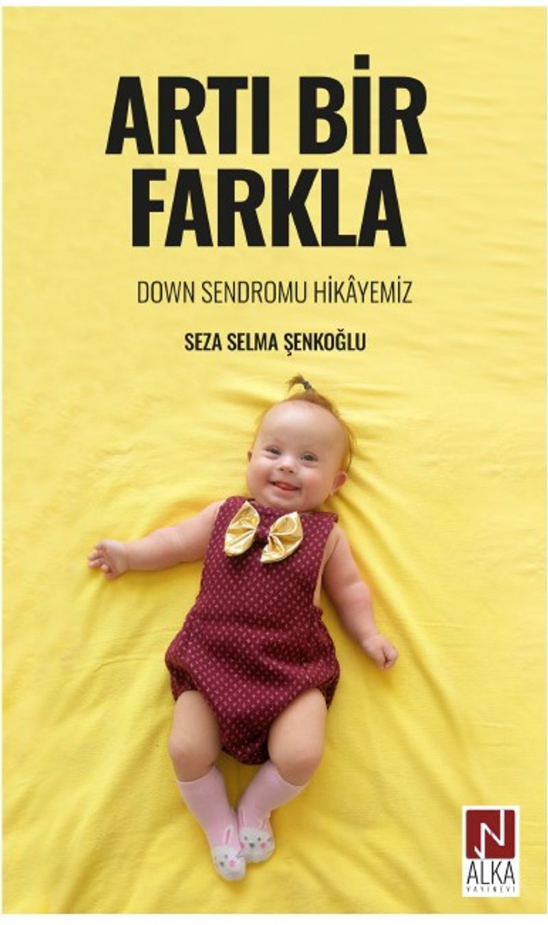 Artı Bir Farkla Down Sendromu Hikayemiz kitap kapağı