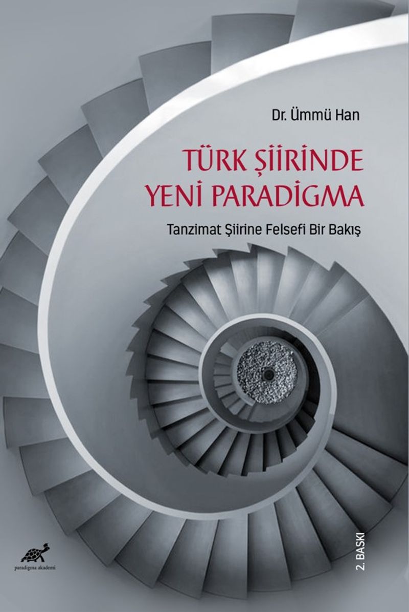 Türk Şiirinde Yeni Paradigma Tanzimat Şiirine Felsefi Bir Bakış kitap kapağı