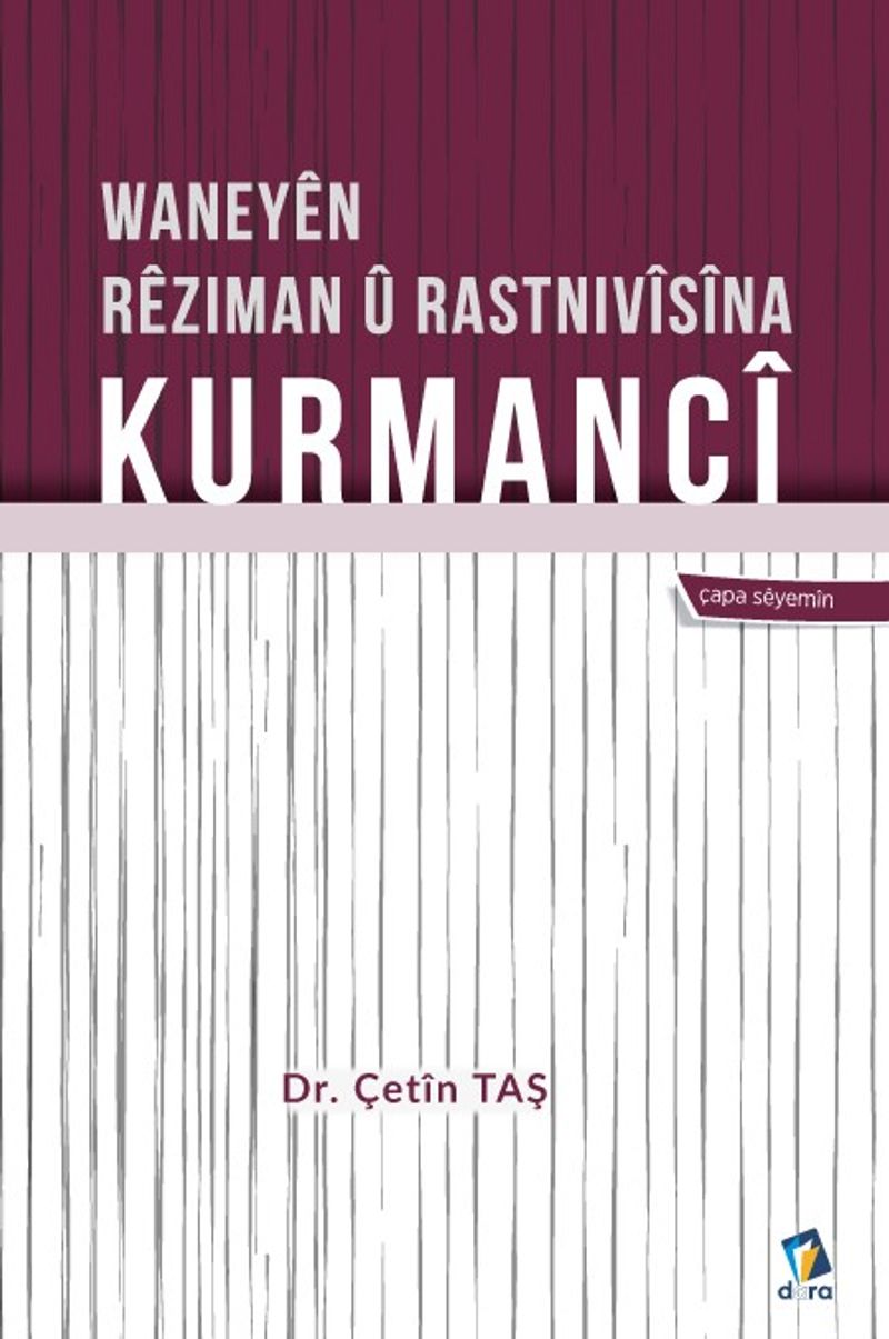 Waneyên Rêziman û Rastnivîsîna Kurmancî kitap kapağı