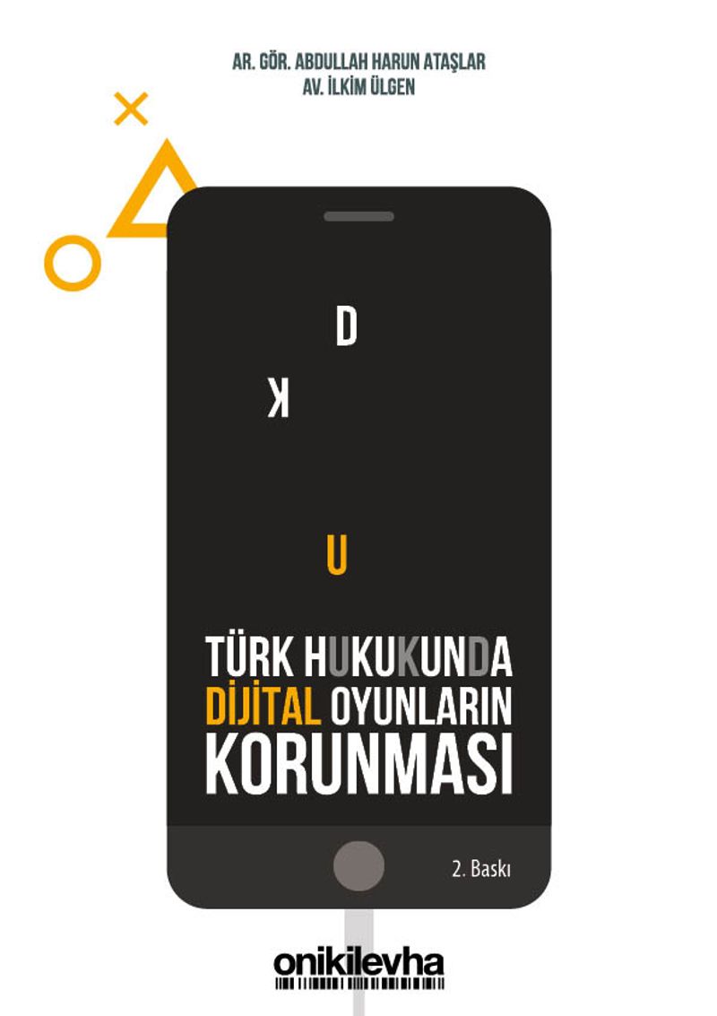 Türk Hukukunda Dijital Oyunların Korunması kitap kapağı