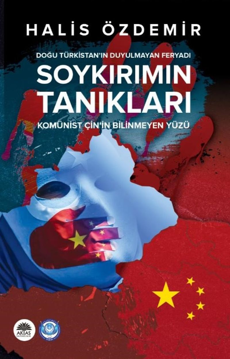 Soykırımın Tanıkları Doğu Türkistan'ın Duyulmayan Feryadı kitap kapağı