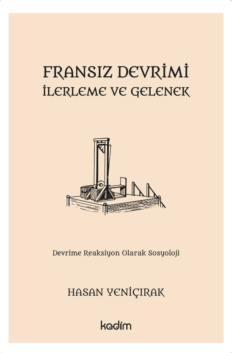 Fransız Devrimi, İlerleme ve Gelenek Devrime Reaksiyon Olarak Sosyoloji kitap kapağı
