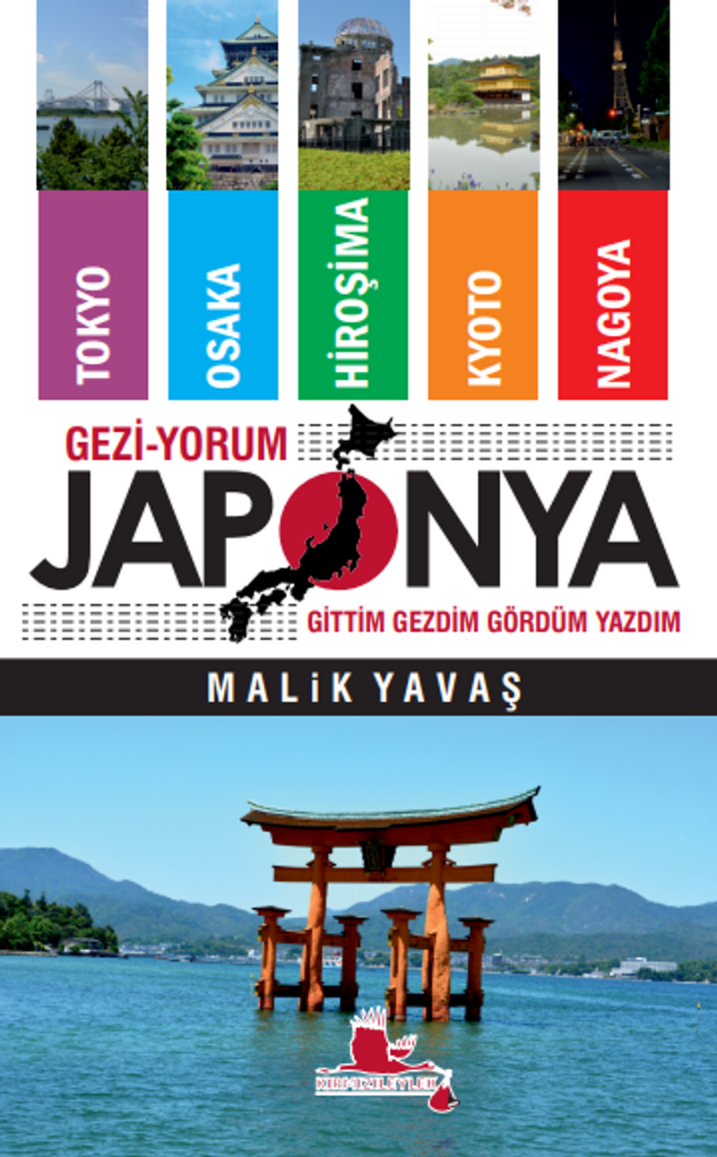 Gezi-Yorum Japonya Gittim, Gezdim, Gördüm, Yazdım kitap kapağı