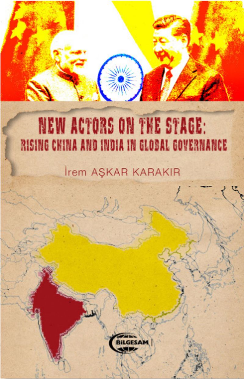 New Actors on the Stage: Rising China and India in Glabal Governance kitap kapağı