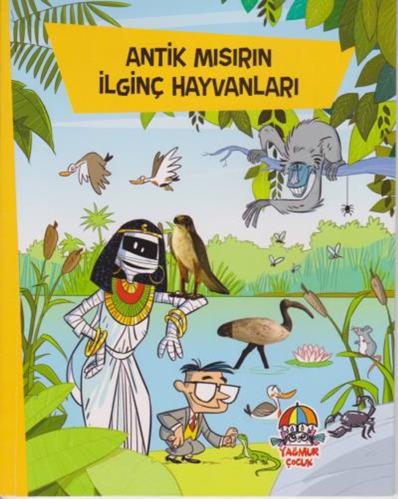 Antik Mısır'ın İlginç Hayvanları kitap kapağı