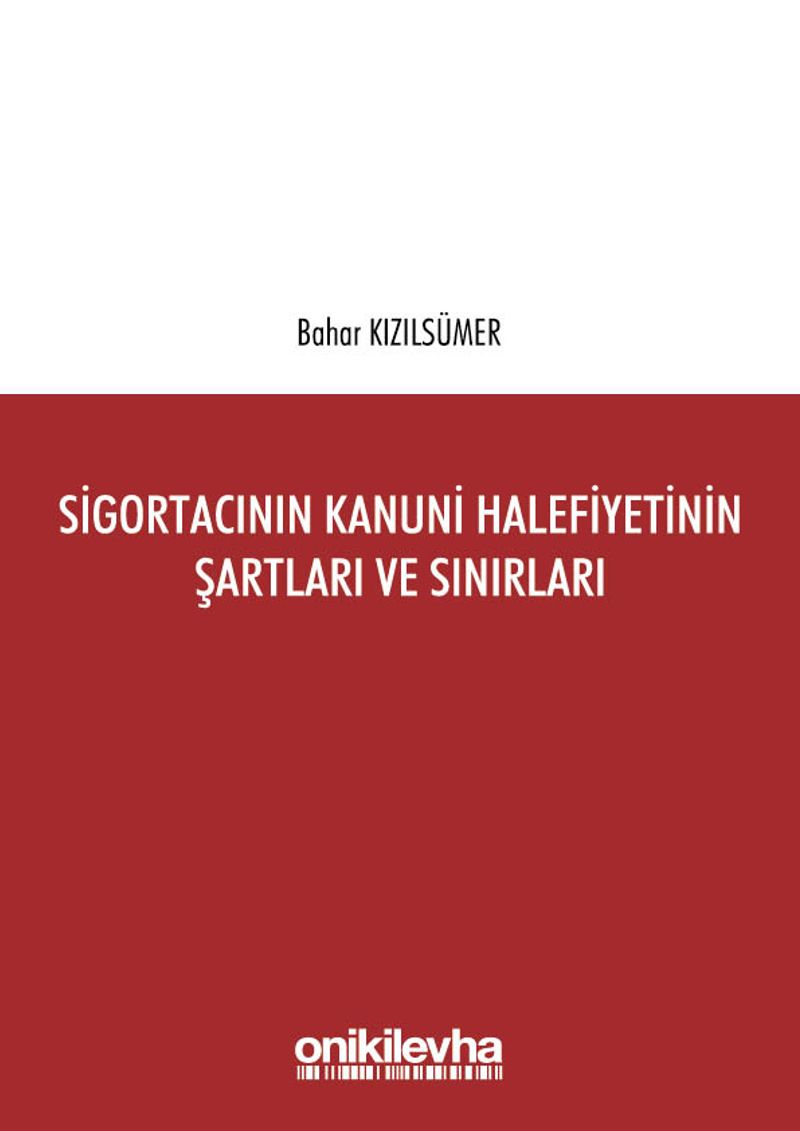 Sigortacının Kanuni Halefiyetinin Şartları ve Sınırları kitap kapağı