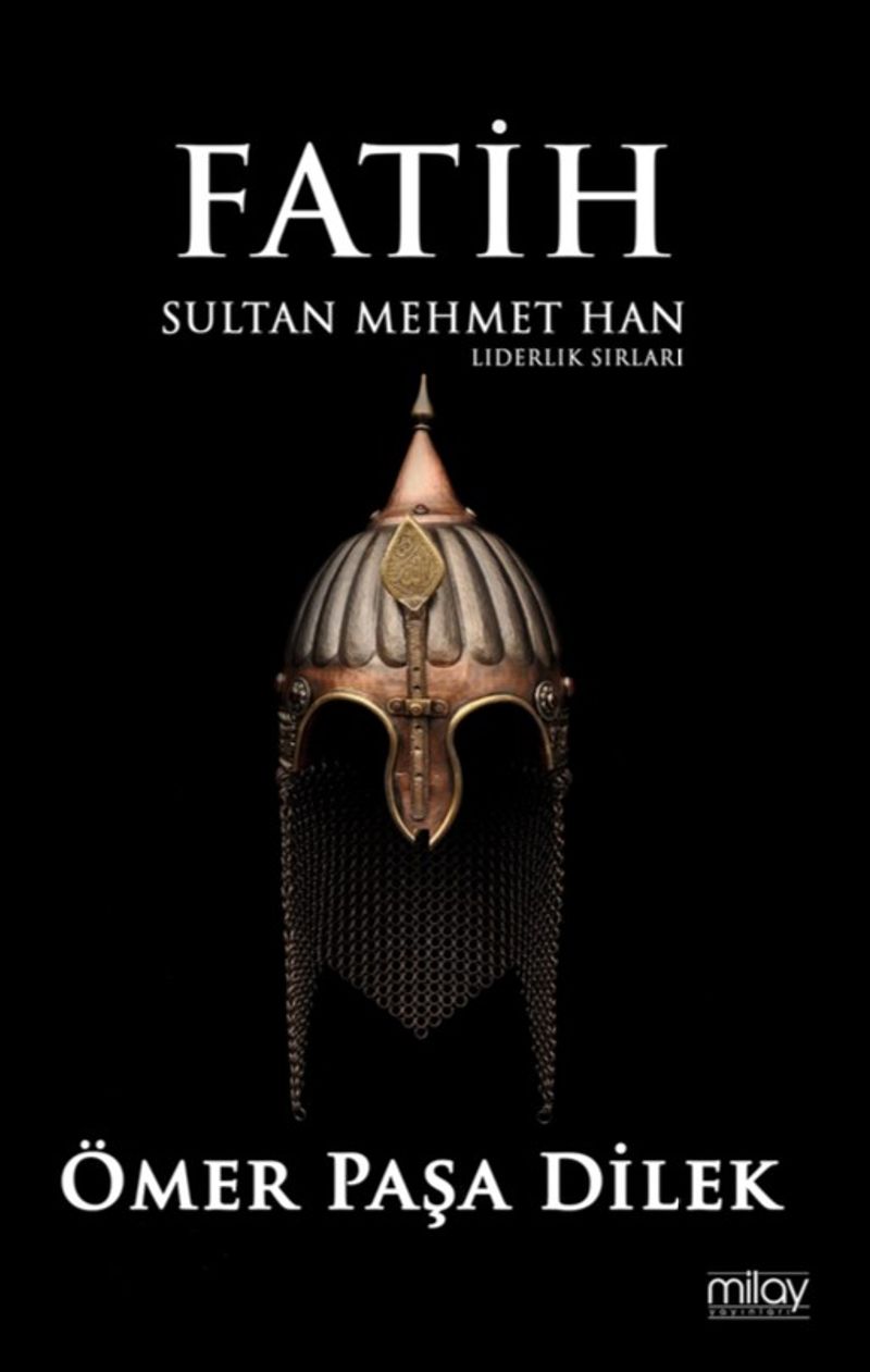 Fatih Sultan Mehmet Han Liderlik Sırları kitap kapağı