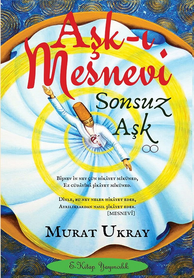 Aşk-ı Mesnevi Sonsuz Aşk kitap kapağı