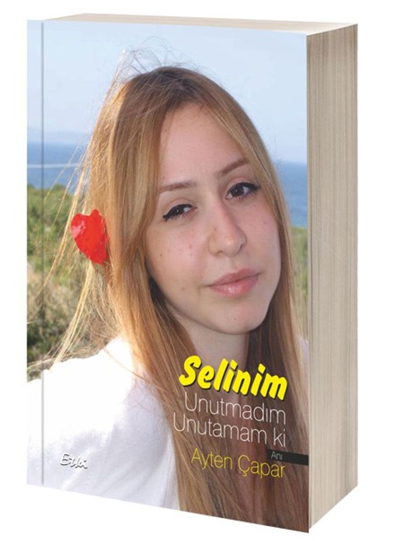 Selinim Unutmadım Unutamam ki kitap kapağı