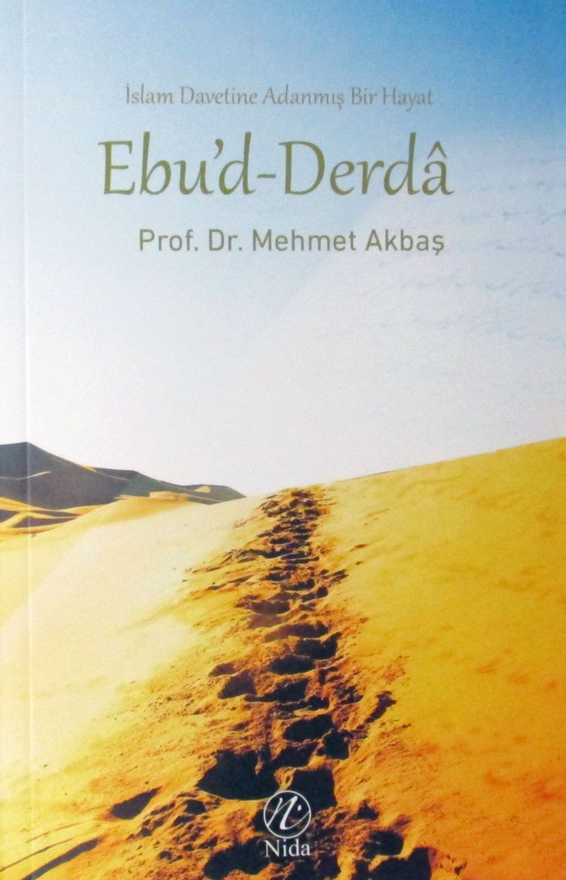 İslam Davetine adanmış Bir Hayat Ebu'd-Derda kitap kapağı
