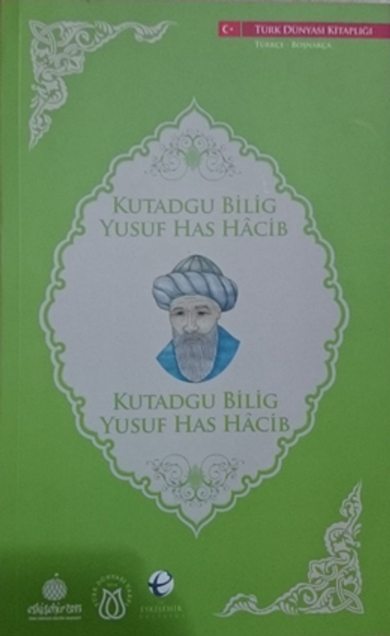 Kutadgu Bilig - Yusuf Has Hacib (Boşnakça -Türkçe) kitap kapağı