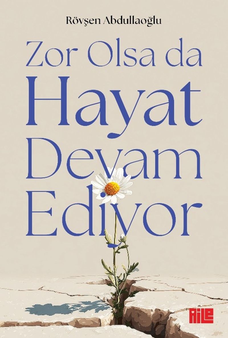 Zor Olsa da Hayat Devam Ediyor kitap kapağı
