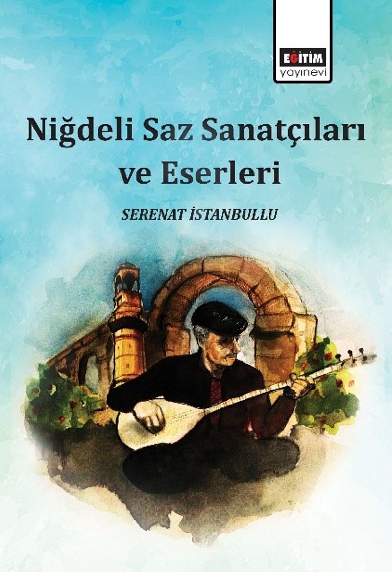 Niğdeli Saz Sanatçıları ve Eserleri kitap kapağı