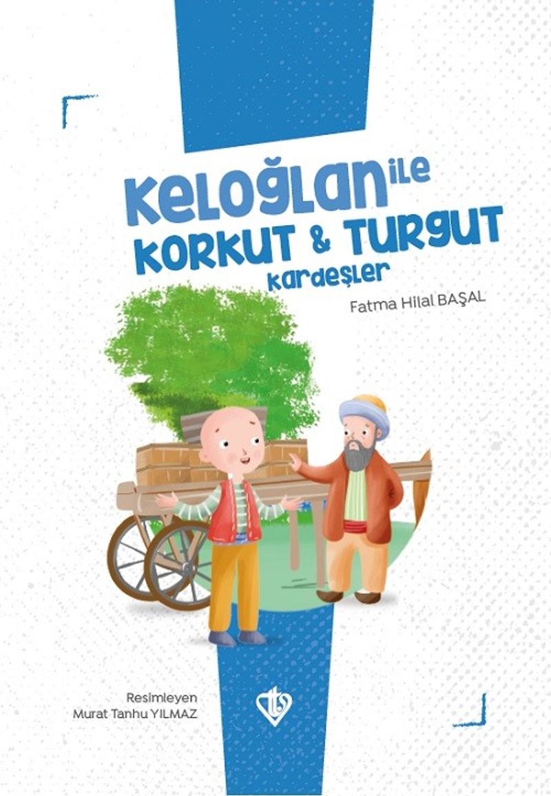 Keloğlan İle Korkut Turgut Kardeşler kitap kapağı
