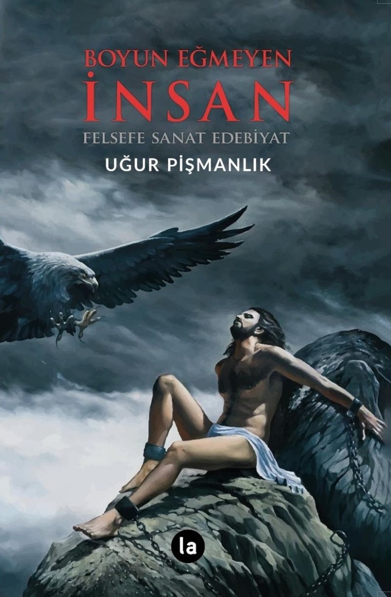 Boyun Eğmeyen İnsan Felsefe Sanat Edebiyat kitap kapağı