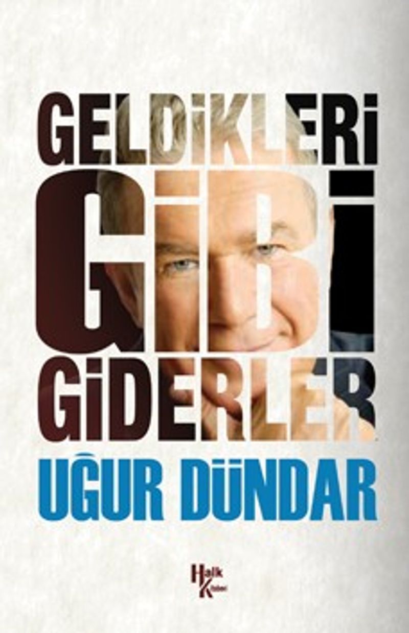 Geldikleri Gibi Giderler kitap kapağı
