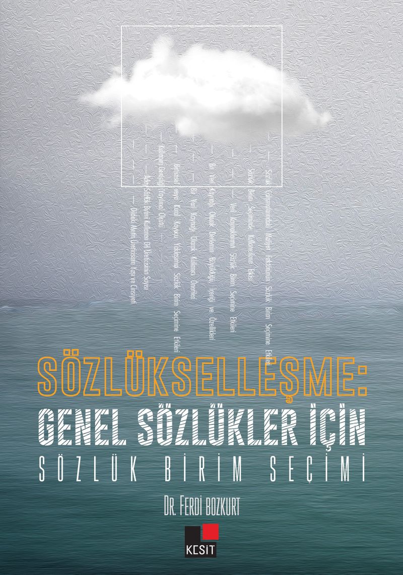 Sözlükleşme: Genel Sözlükler İçin Sözlük Birim Seçimi kitap kapağı