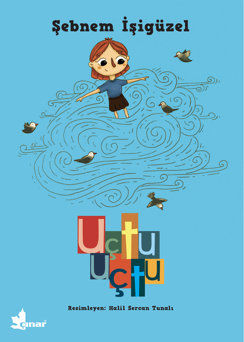 Uçtu Uçtu / Büyüyen Kitaplar Dizisi 1 kitap kapağı