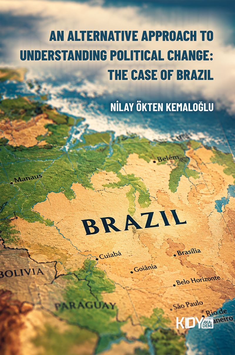 An Alternative Approach To Understanding Political Change kitap kapağı