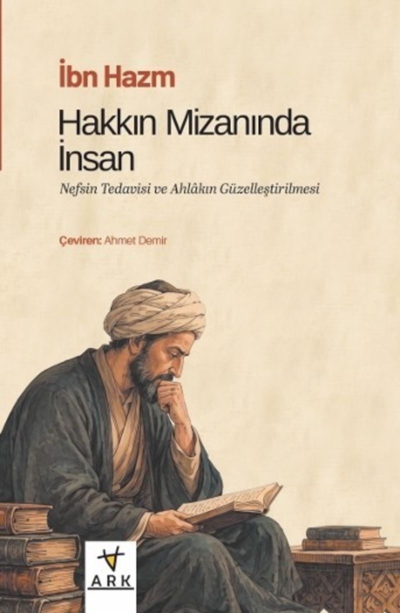Hakkın Mîzanında İnsan Nefsin Tedavisi ve Ahlakın Güzelleştirilmesi kitap kapağı