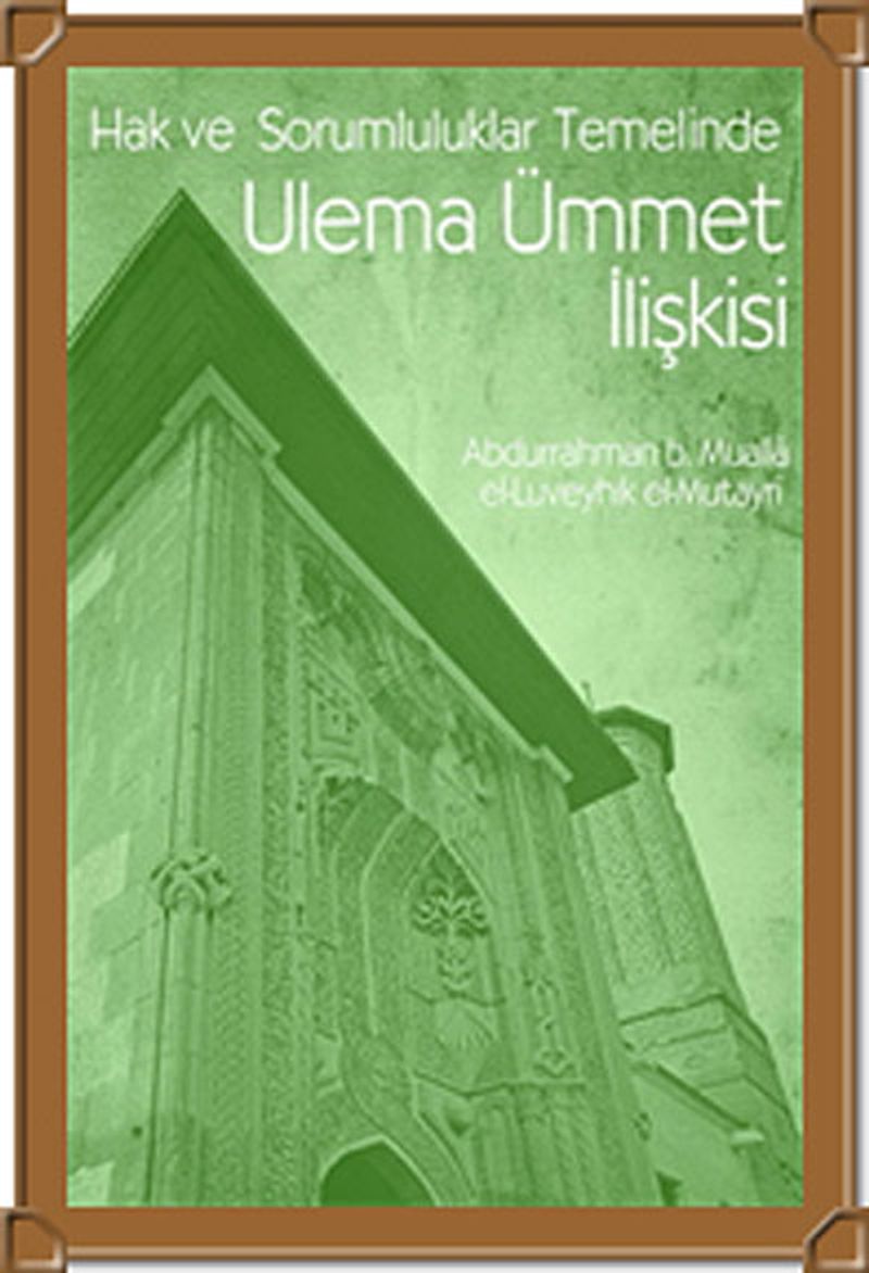 Hak ve Sorumluluklar Temelinde Ulema Ümmet İlişkisi kitap kapağı
