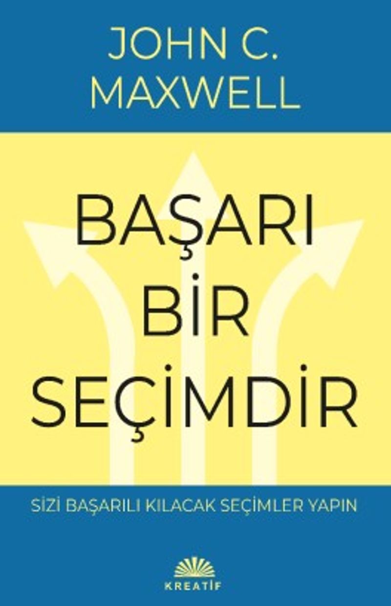 Başarı Bir Seçimdir kitap kapağı