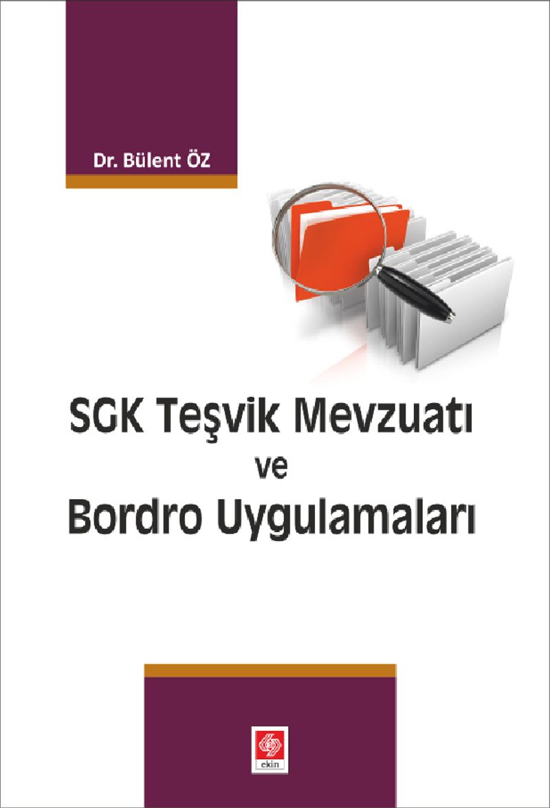 SGK Teşvik Mevzuatı ve Bordro Uygulamaları kitap kapağı