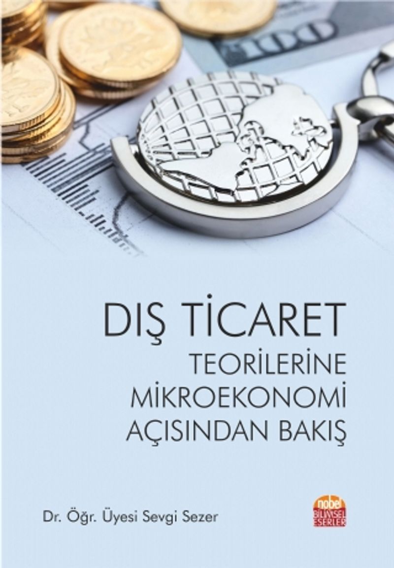 Dış Ticaret Teorilerine Mikroekonomi Açısından Bakış kitap kapağı