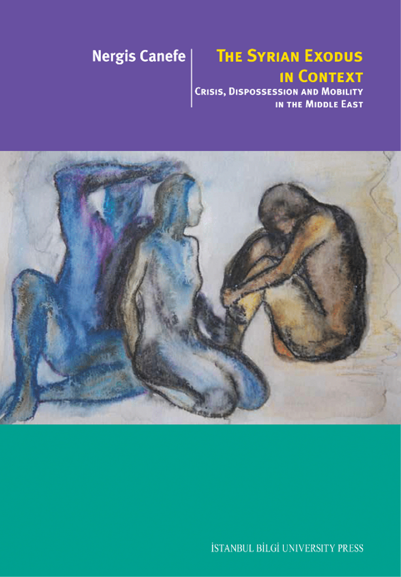 Syrian Exodus In Context Crisis, Dispossession And Mobility In The Middle East kitap kapağı